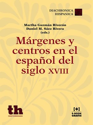 cover image of Márgenes y Centros en el Español del Siglo XVIII